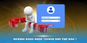 Đăng Nhập 789win Và Giải Đáp Cho Tân Binh Về Quy Trình Chuẩn